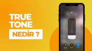True Tone Nedir? Iphone True Tone Ne Demek? – 2023